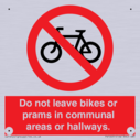 do-not-leave-bikes-or-prams-in-communal-areas-or-hallways-prohibition-sign~